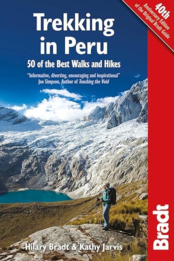 Trekking in Peru: 50 Best Walks and Hikes